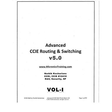 

Advanced CCIE R&S v5.0 Vol 1 Narbik Kocharians 2014