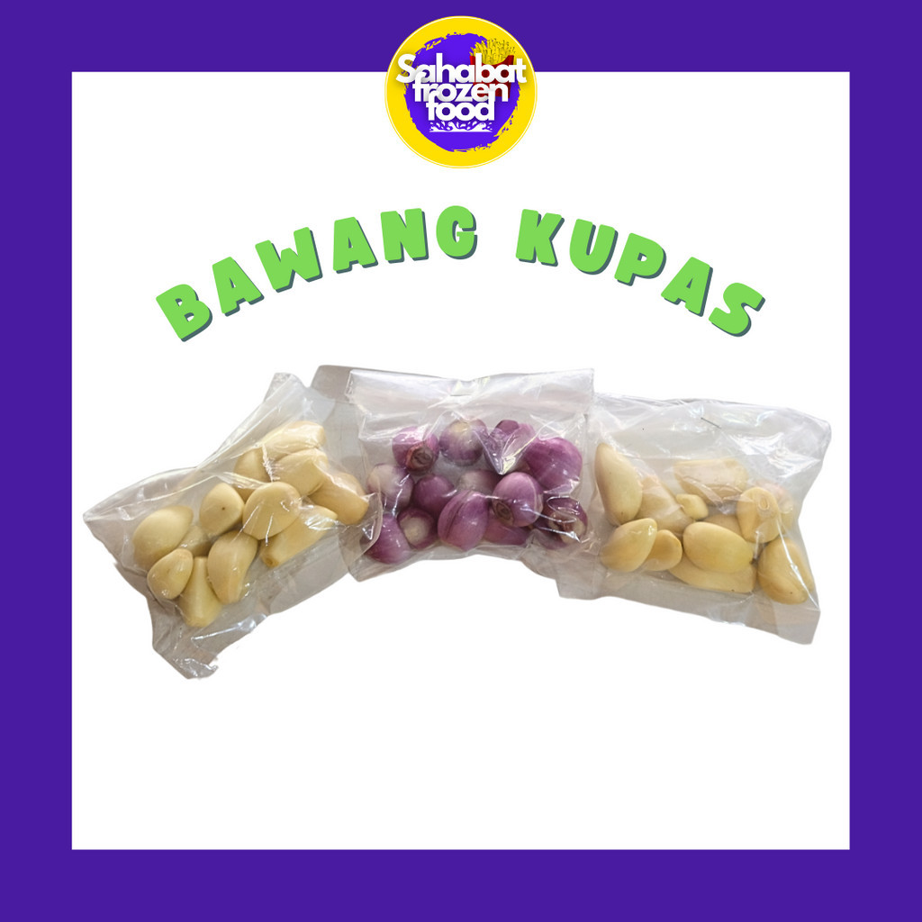 

Bawang Kupas Putih / Kating / Merah - Serba Goceng