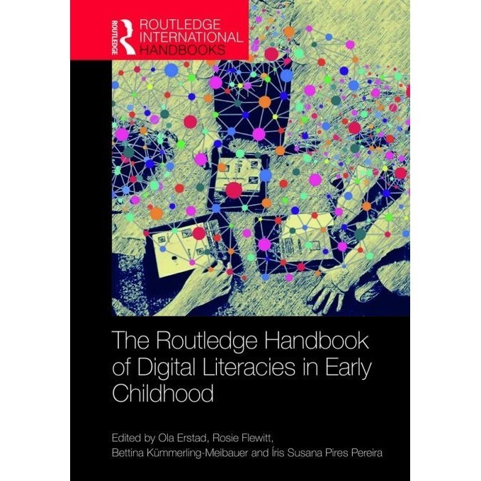 

The R.. Handbook of Digital Literacies in Early Childhood, Ola Erstad