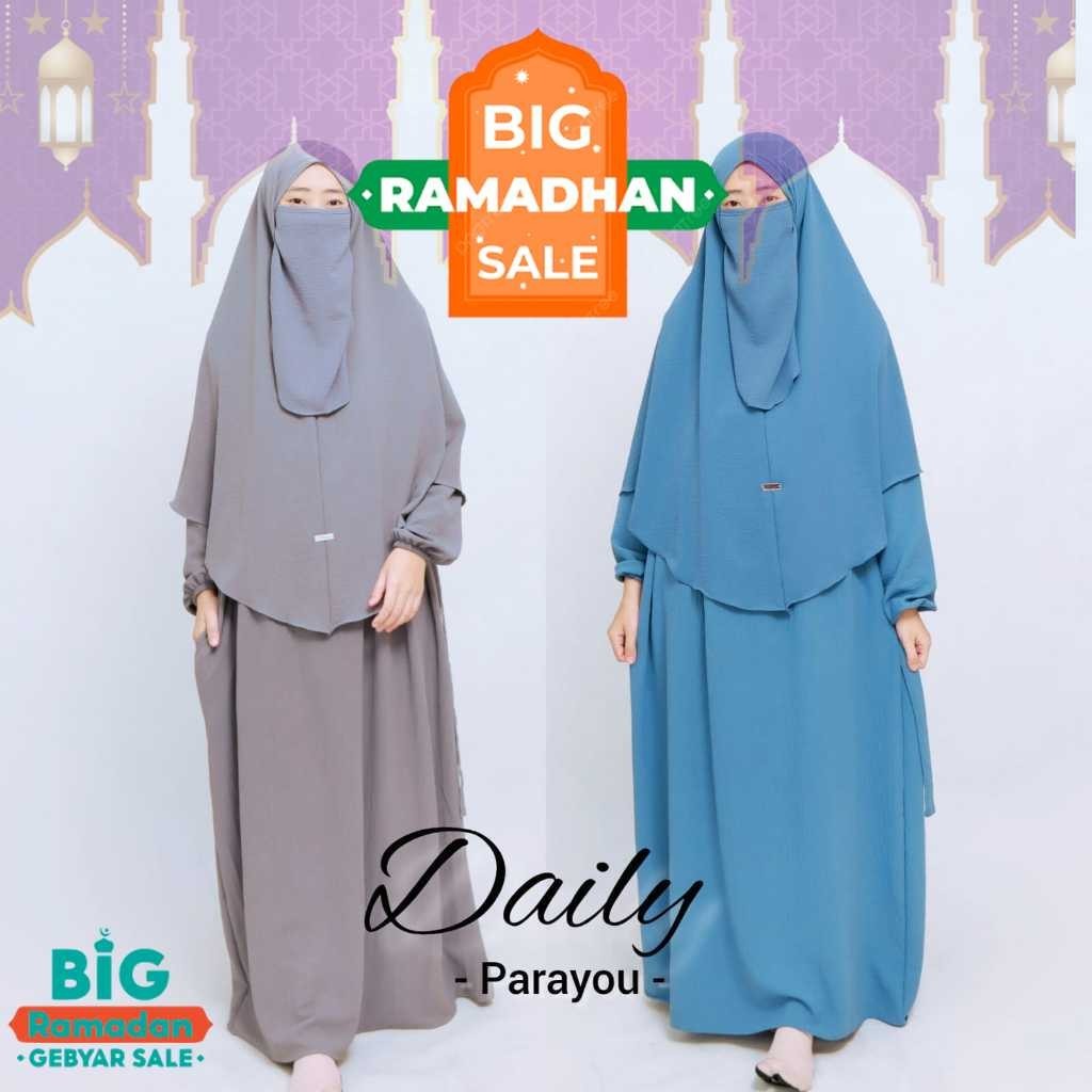 RAMADHAN BIG SALE /Parayou-GAMIS DAILY SYari PARAYOU SET MUSLIMAH CRINGKEL Airflow ABAYA Syari Dewas