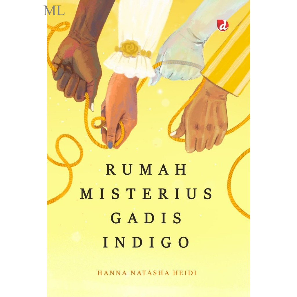 Buku Novel Rumah Misterius Gadis Indigo - Hanna Natasha Heidi