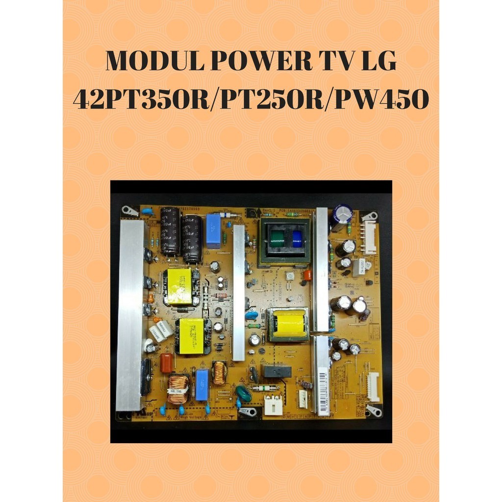 MODUL POWER TV LG MODEL 42PT350R / 42PT250R / 42PW450