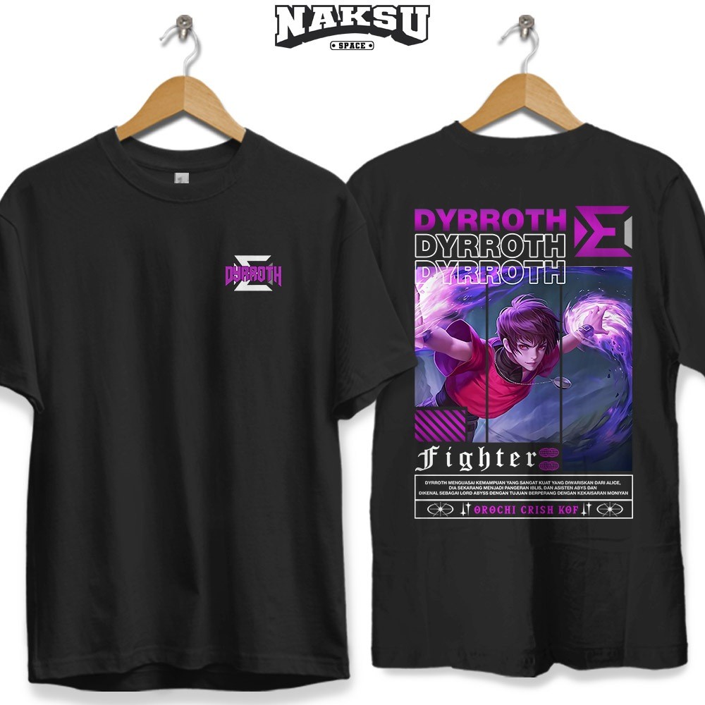 KAOS STREETWEAR MOBILE LEGENDS HERO DYRROTH KOF UNISEX BAJU DISTRO KATUN COMBED 30S Apparel Kid Zone