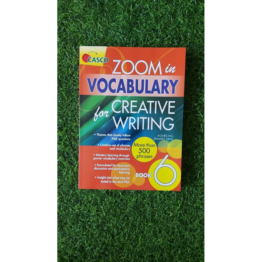 

Zoom in Vocabulary creative for writing primary 6 1st edition