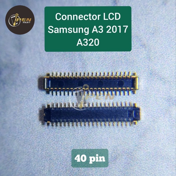 Konektor Lcd Samsung A320 A3 2017 Original Connector Socket Tested