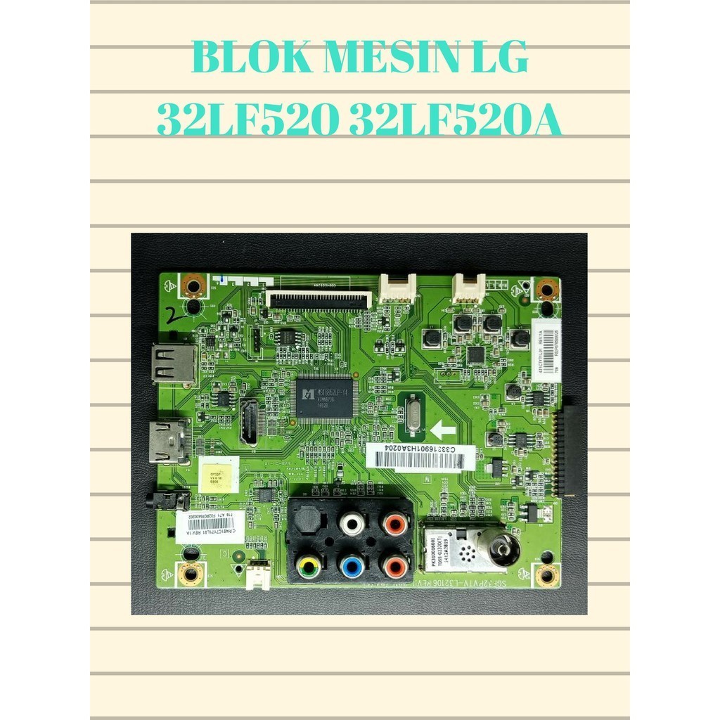 BLOK MESIN TV LED 32 INCH LG SERI 32LF520 / 32LF520A