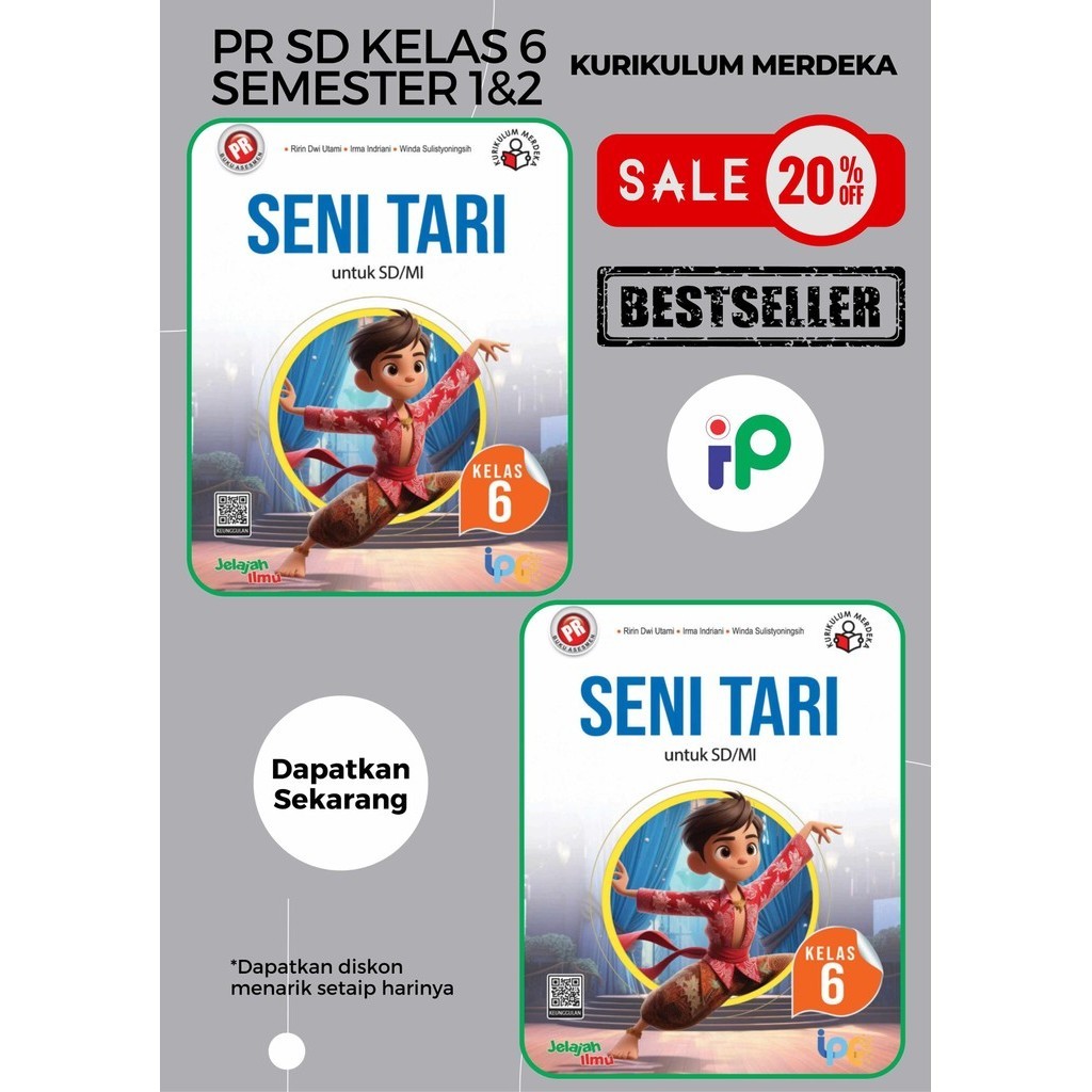 Buku Pr/Lks Kurmer Seni Tari Kelas 6/VI SD/MI Semester 1&2 Kurikulum Merdeka Intan pariwara Tahun 20
