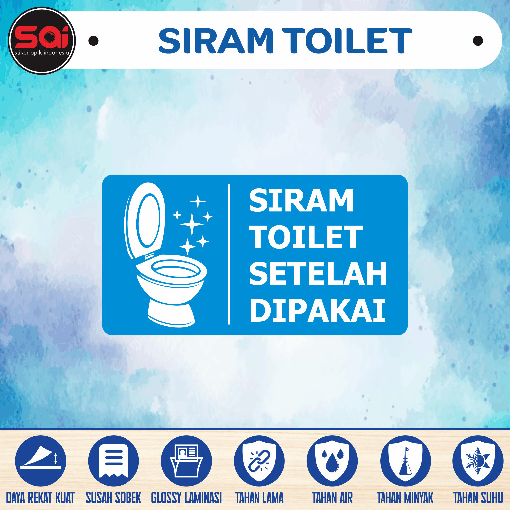 

Stiker vinyl anti air SIRAM TOILET SETELAH DIPAKAI laminasi glossy