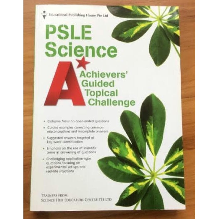 

PSLE Science A Achievers Guided Topical Challenge
