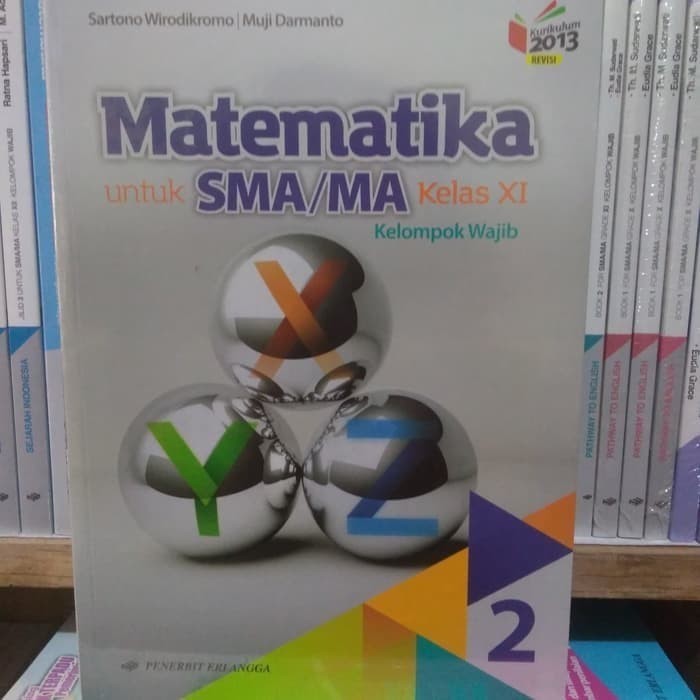 

Buku Matematika XYZ Kelas XI