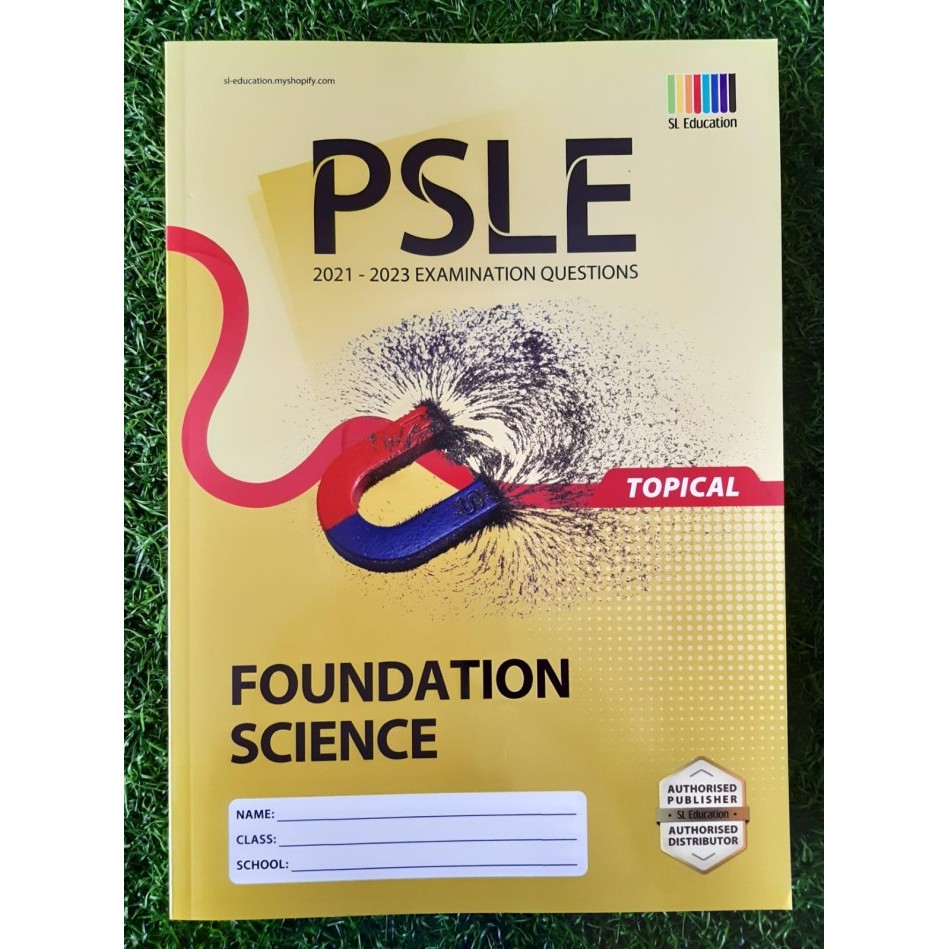 

PSLE Foundation Science 2021 - 2023 Examination Questions Topical