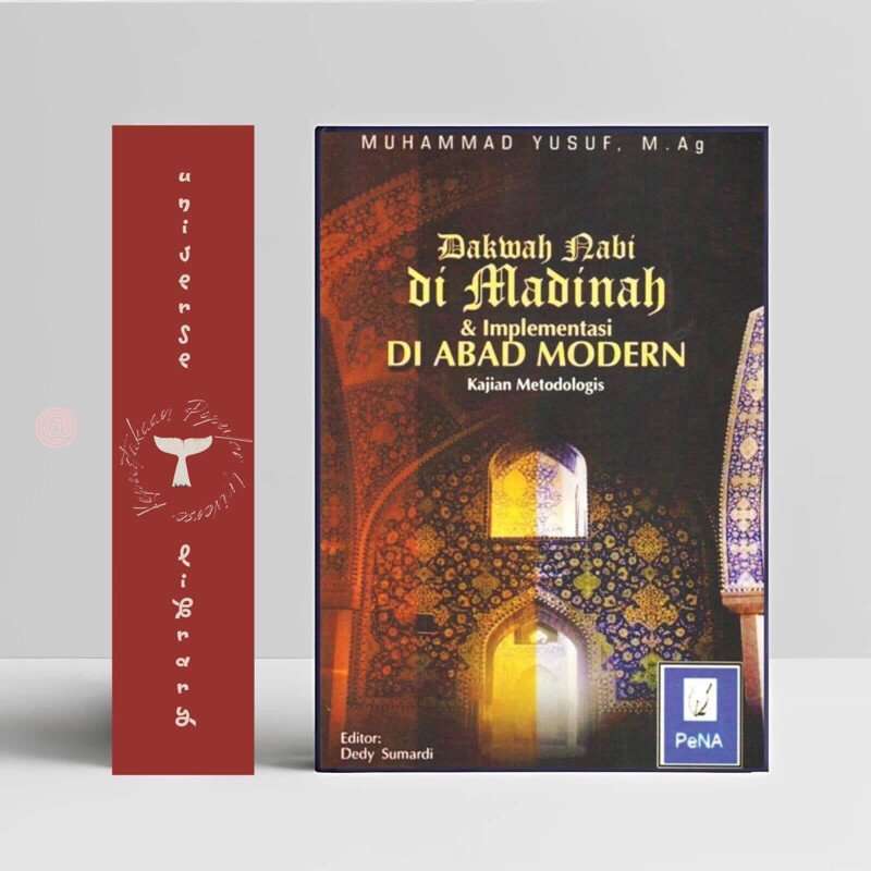 Dakwah Nabi di Madinah dan Implementasi di Abad Modern | Penerbit Pena