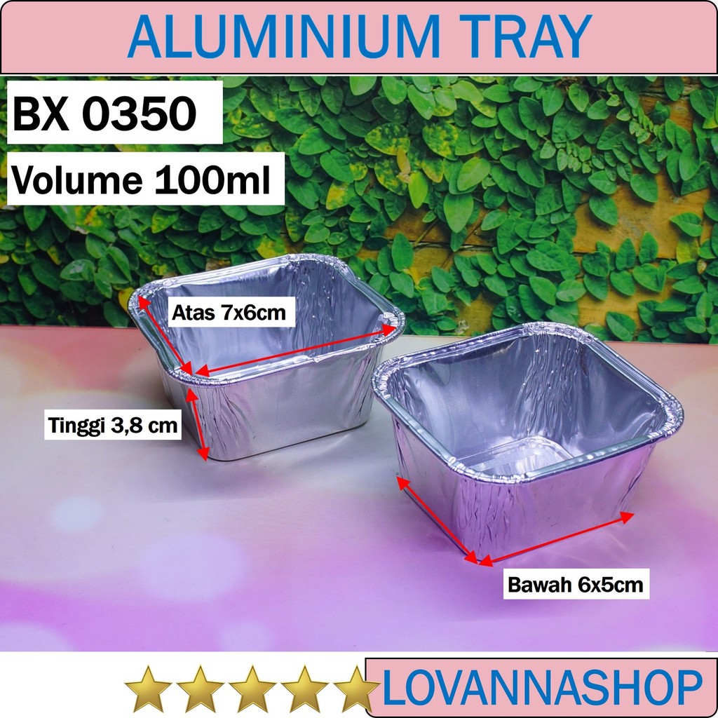 Aluminium Foil Cup BX 0350 Tanpa Tutup Bestfresh / Aluminium Foil Kotak BX0350 Best Fresh