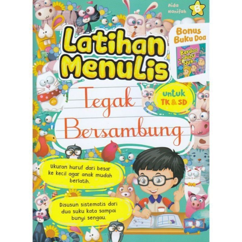 

BUKU LATIHAN MENULIS TEGAK SAMBUNG untuk pembelajaran TK/PAUD