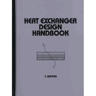 

Heat Exchanger Design Handbook (Mechanical Engineering (Marcell D