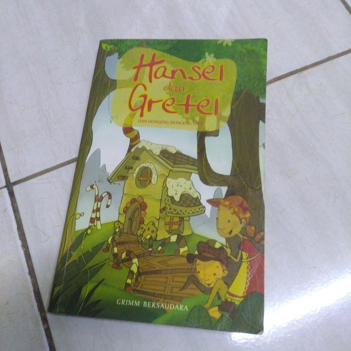 HANSEL DAN GRETEL-GRIMM BERSAUDARA-A2