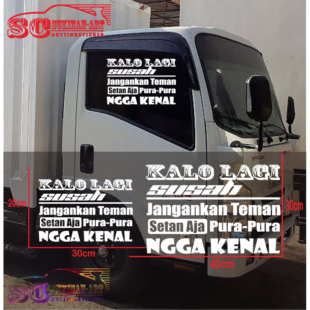 stiker viral kata-kata motivasi Kalau lagi susah 02 mobil stiker cutting sticker cod cocok di aplika