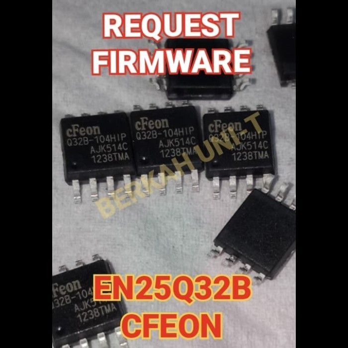 IC SPI FLASH EN25Q32B CFEON isi firmware LED LCD request THE BEST SPAREPART COMPONENTS