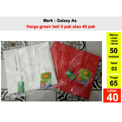 Kantong Plastik Kresek Besar Galaxy As 40 x 65 x 02 isi 50