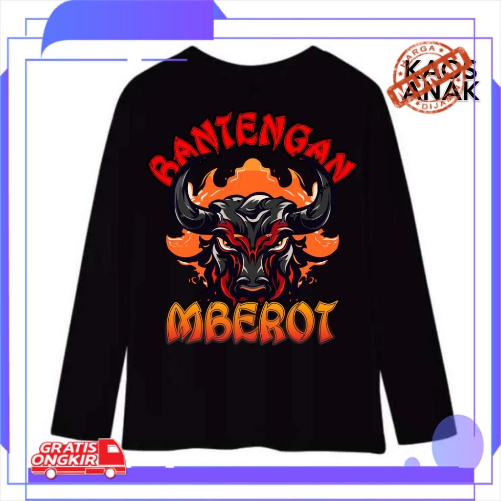 Bantengan Mberot Malangan - Kaos Anak Viral Baju Distro Katun Combed 30s Kaos Lengan Panjang Warna H