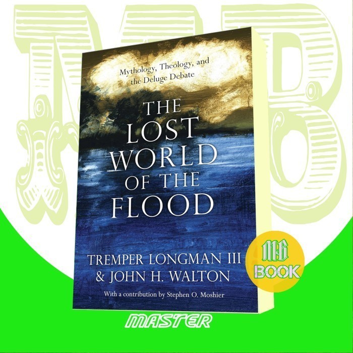 The Lost World of the Flood
