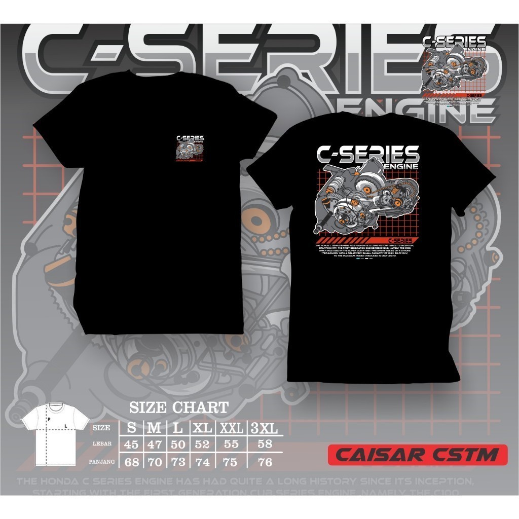 T-SHIRT C-SERIES/KAOS GRAND/KAOS MOTOR/KAOS MESIN  HONDA C SERIES CAISAR CUSTOM