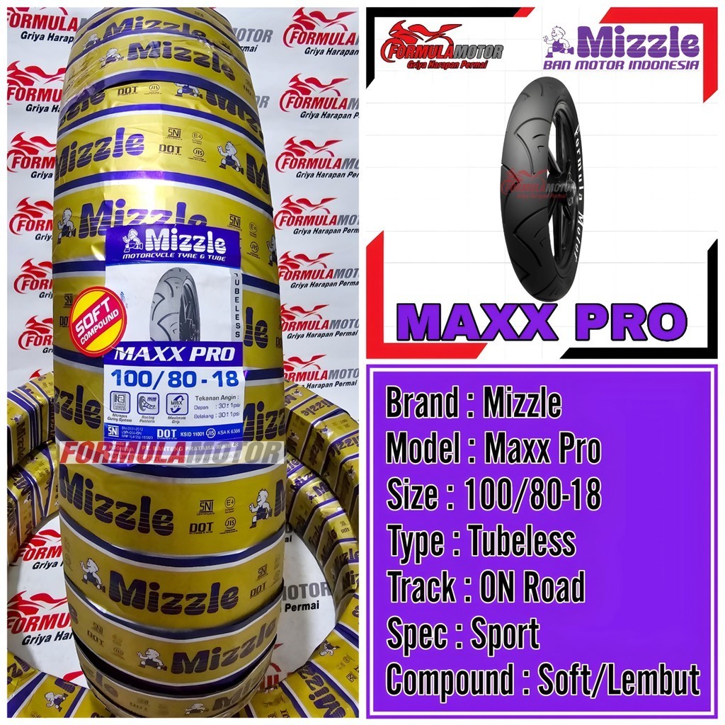 100/80-18 Mizzle Maxx Pro Ring 18 Tubeless (Profil Donat Soft Compound) Ban Motor RXK, GL, Win, Mega Pro Tubles