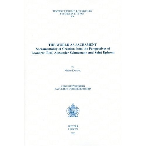 

The World as Sacrament: Sacramentality of Creation.. Leonardo Boff