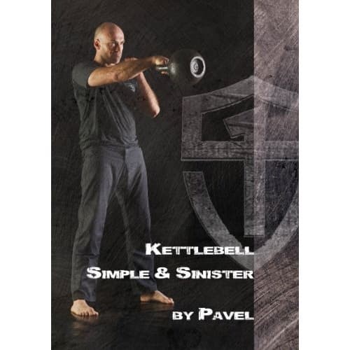 

Kettlebell Simple & Sinister Pavel Tsatsouline 2013 StrongFis