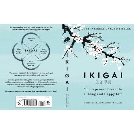 

Ikigai : the Japanese secret to a long and happy life, Héctor García