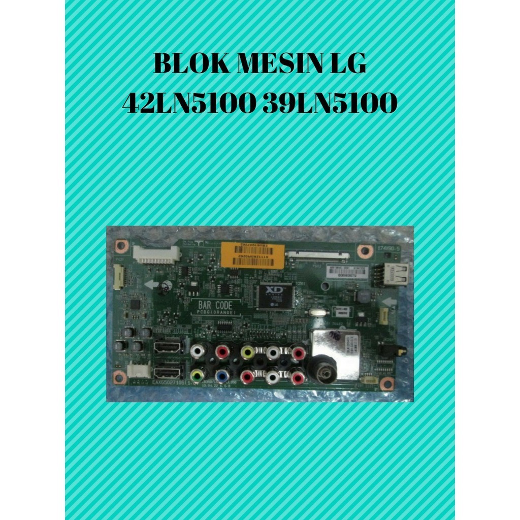 BLOK MESIN TV LED 42 INCH LG SERI 42LN5100 / 39LN5100
