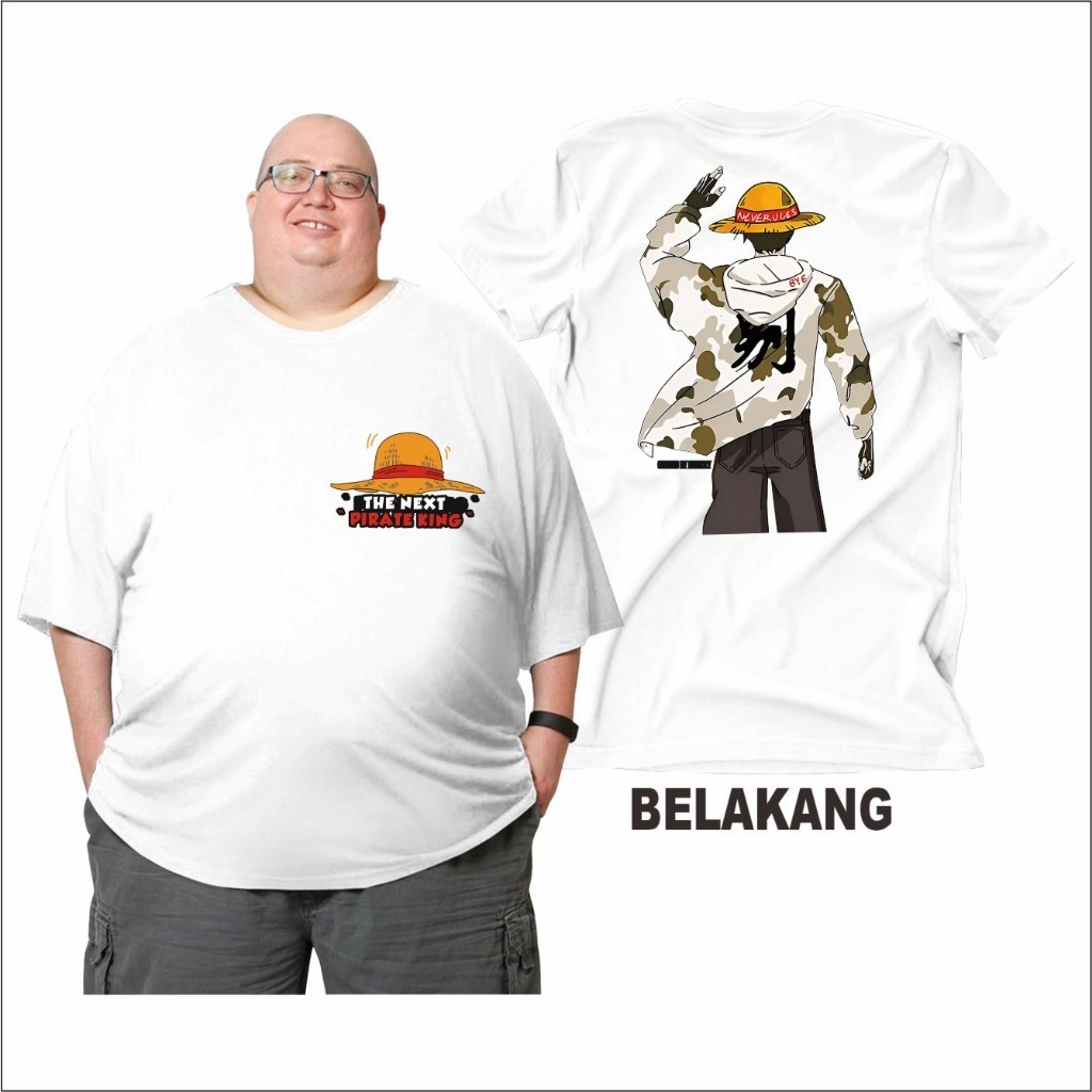 Xavi Bb 150++ Kg Kaos Luffy Bye FAT Kaos Jumbo Wanita Dan Pria Big Size 2XL-10XL Kaos Pria Dan Wanit