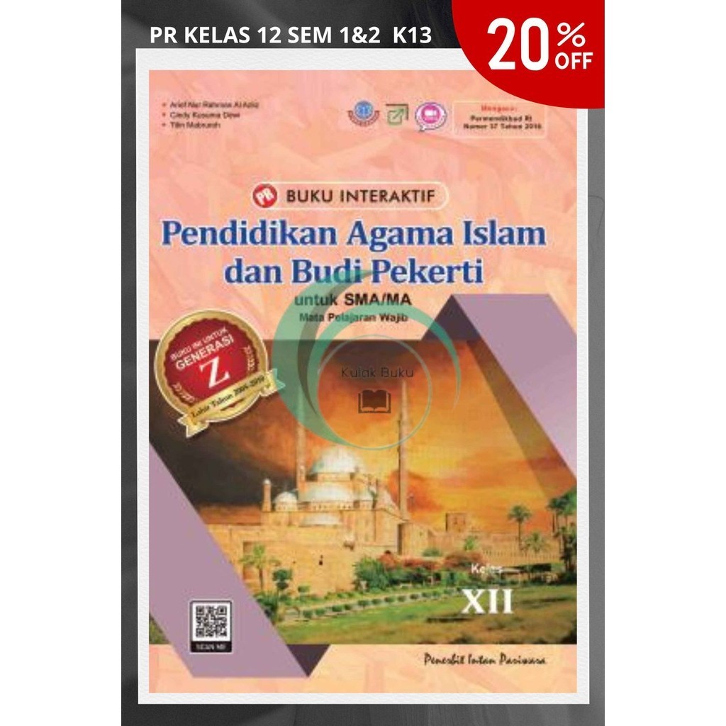 BUKU LKS PR INTERAKTIF  PENDIDIKAN AGAMA ISLAM PAI KELAS 12 PENERBIT INTAN PARIWARA KURIKULUM K13 SM