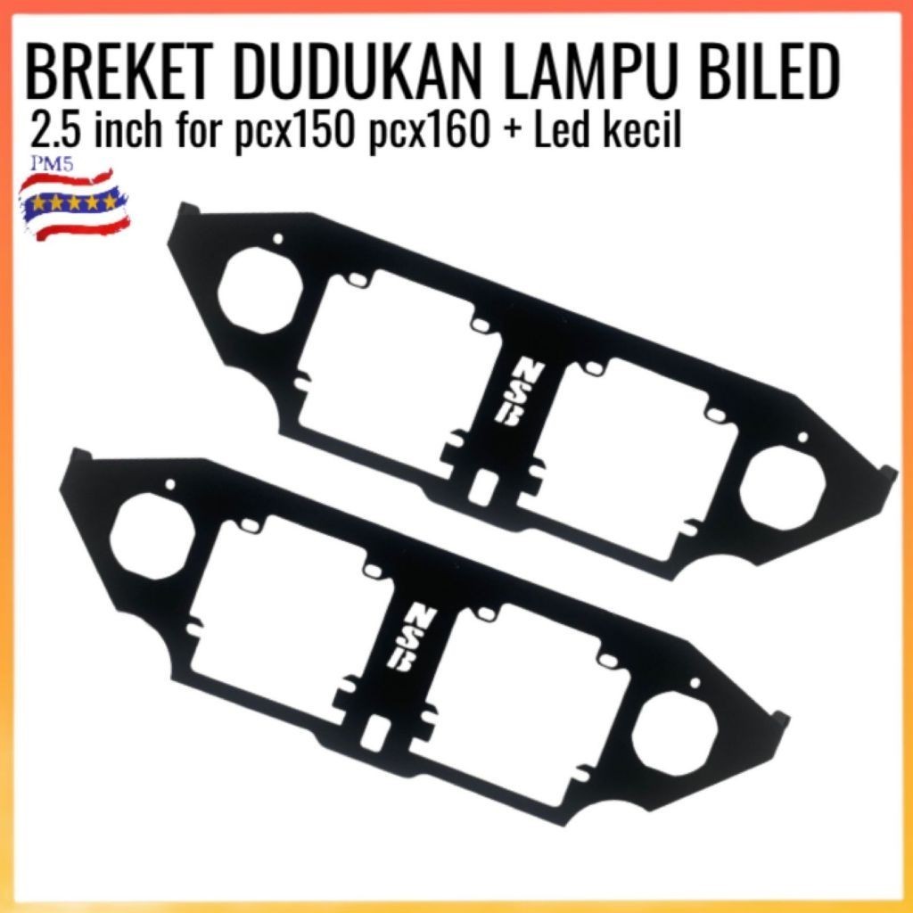 # Breket Dudukan Lampu Biled Projie 2.5 inch Motor Pcx150 Pcx160 Kualitas Terbaik