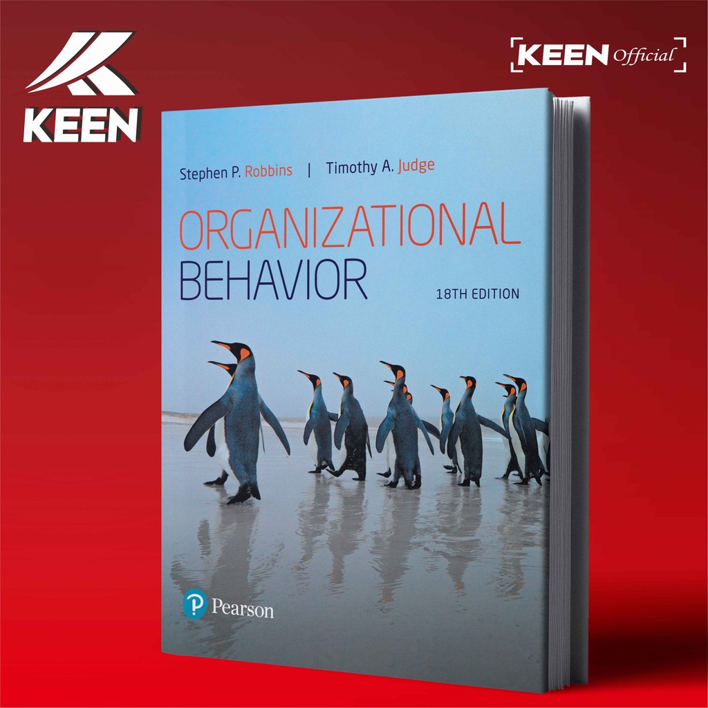 Organizational Behavior, 18TH Edition -  Stephen P. Robbins  Timothy A. Judge