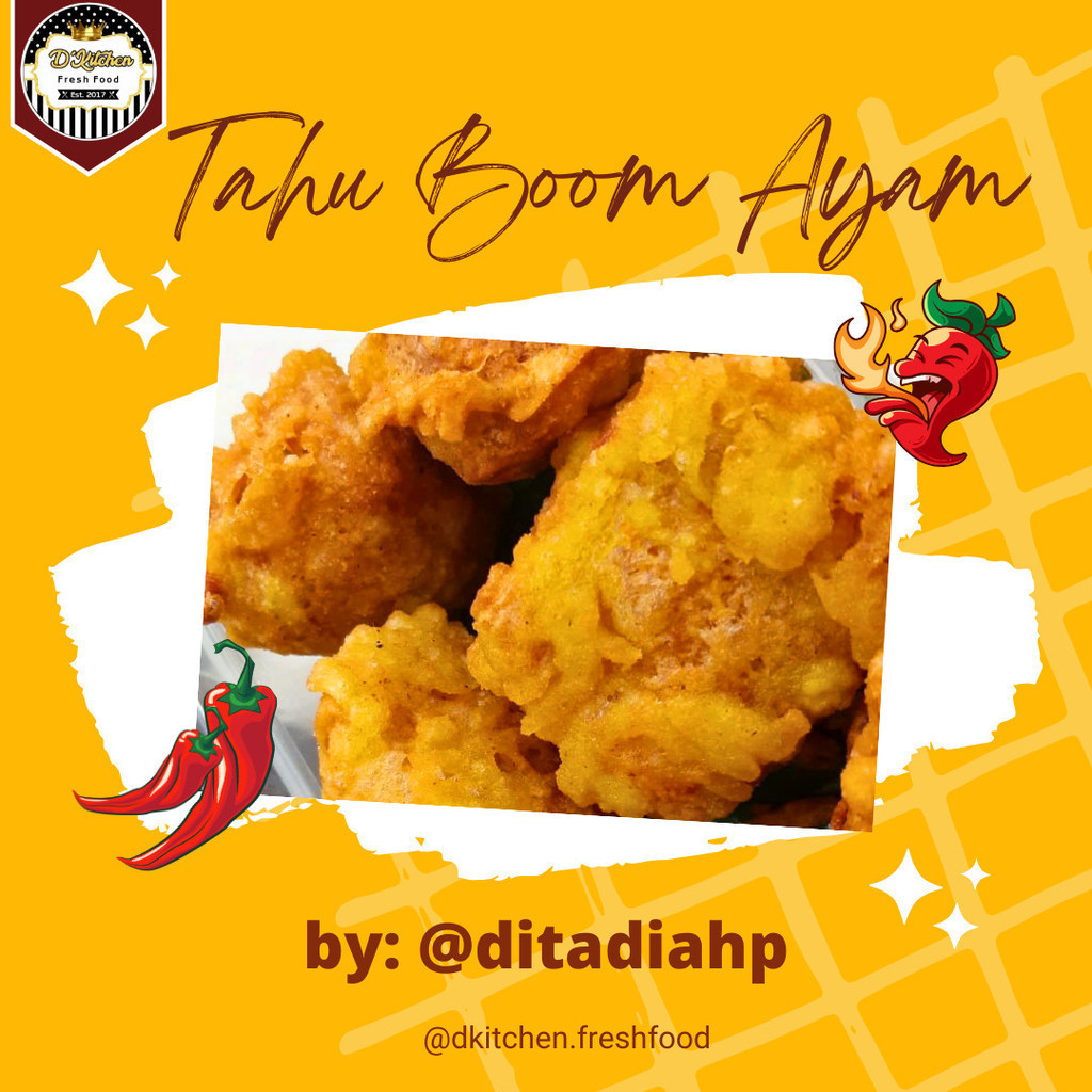 

Dkitchen Freshfood - Tahu Boom Ayam