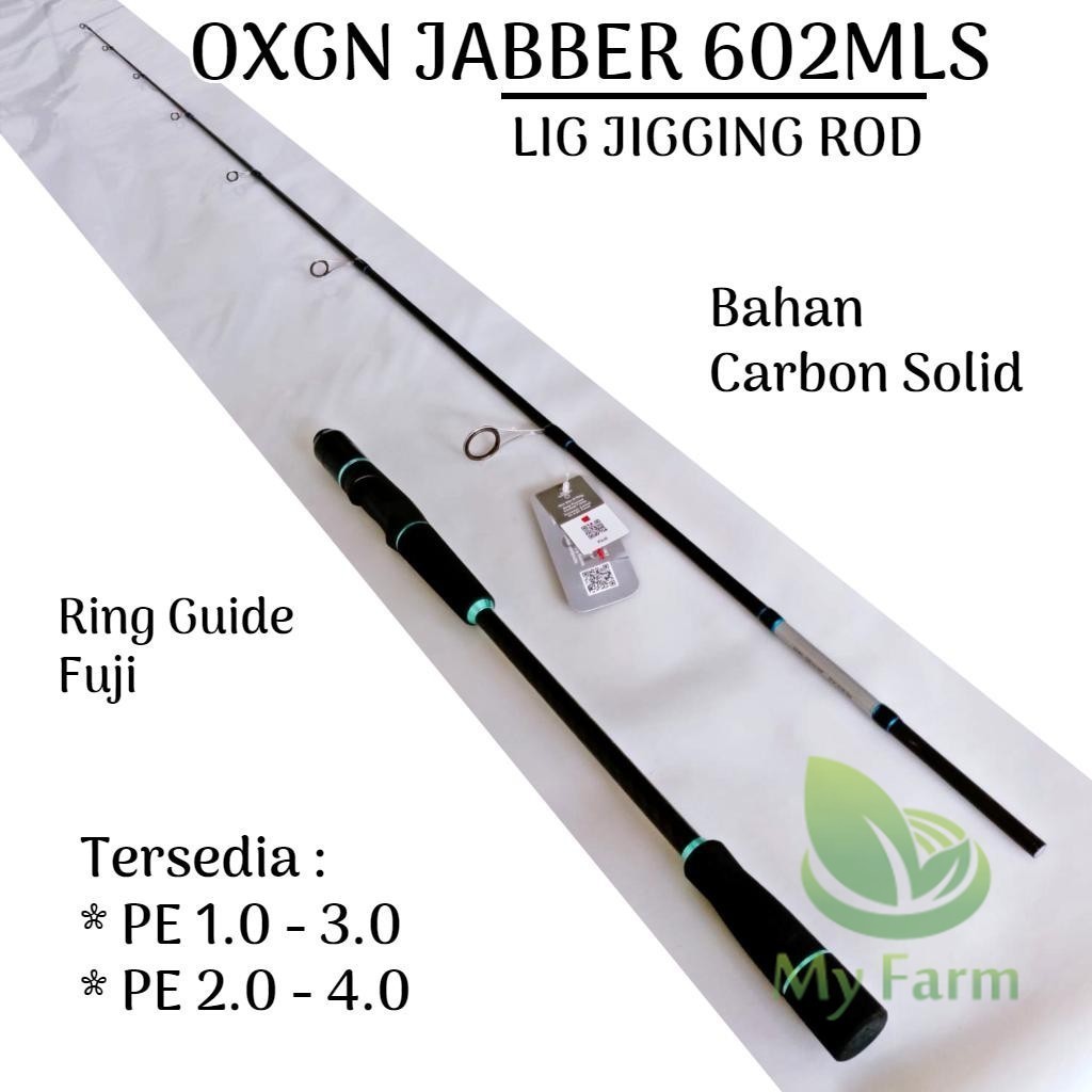 Oxgn Jabber 602 PE1-3 PE2-4 Joran Light Jigging Toray Carbon Solid Ring Fuji Action Medium Tangkai P