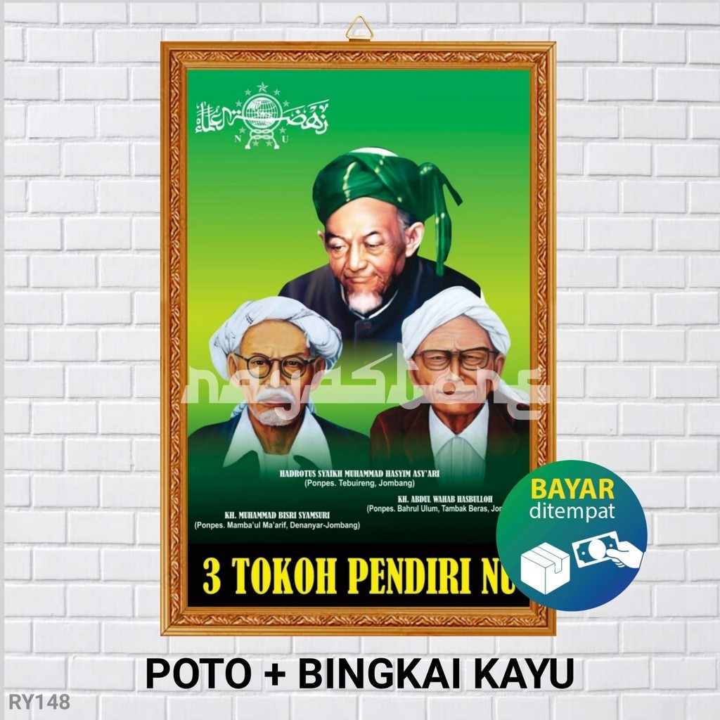 POSTER POTO + BINGKAI 3 TOKOH PENDIRI NU / POSTER KH HASYIM ASY'ARI KH WAHAB HASBULLAH KH BISRI SYAM