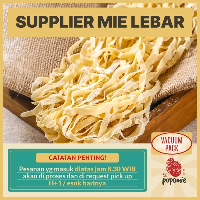 VACUUM PACK Mie Lebar Mee Pok Mie Kwetiau Mie Telur Gepeng 5mm HALAL