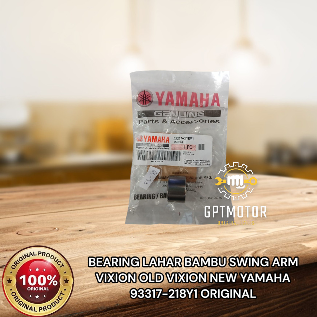BEARING LAHAR BAMBU SWING ARM VIXION OLD VIXION NEW YAMAHA 93317-218Y1 ORIGINAL