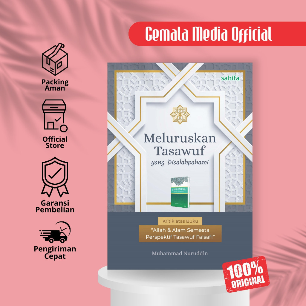 MELURUSKAN TASAWUF YANG DISALAHPAHAMI || Kritik Atas Buku "Allah dan Alam Semesta Perspektif Tasawuf