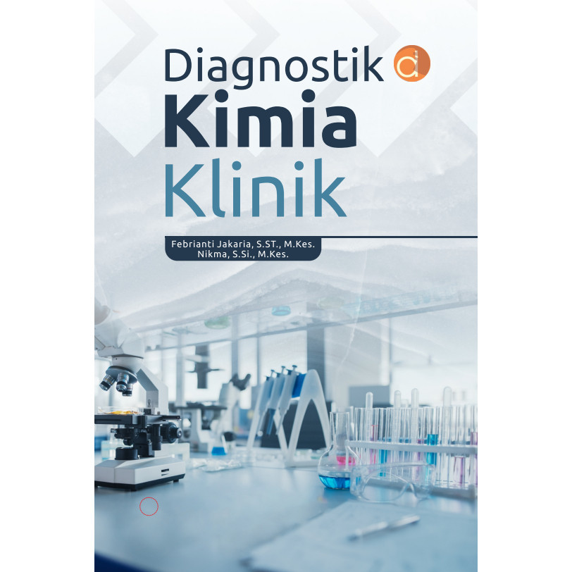Ddeepublish - Buku Diagnostik Kimia Klinik (FC) - BUKU KESEHATAN