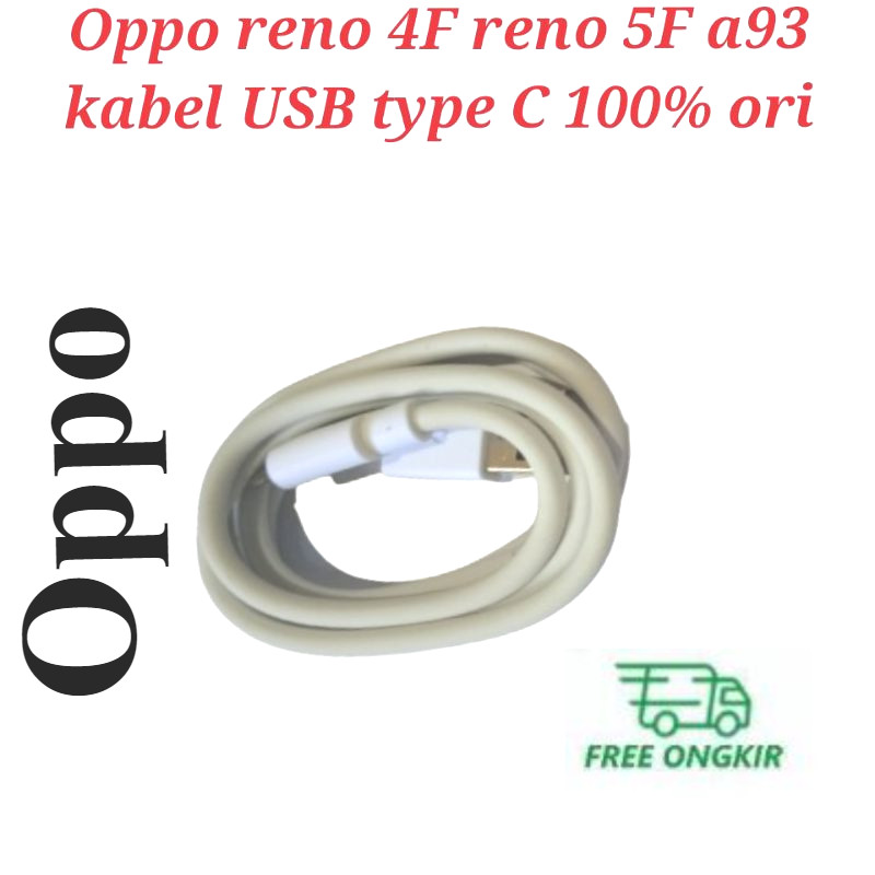 Kabel USB type C Oppo reno 4F reno 5F a93  f17 oppo reno 5F reno 4F 100% ori new