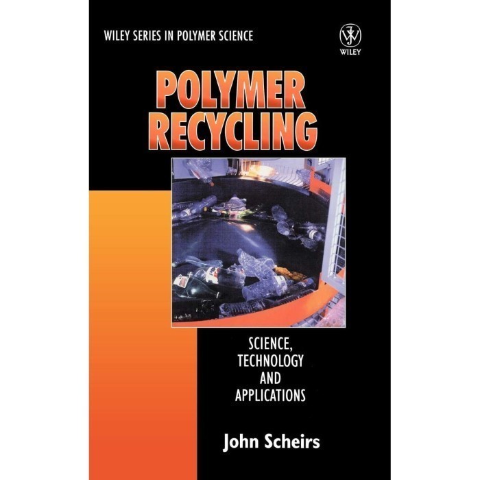

Polymer Recycling: Science, Technology and Applications (04719705