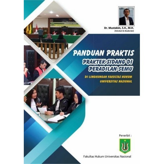 

PANDUAN PRAKTIS PRAKTEK SIDANG DI PERADILAN SEMU DI LINGKUNGAN FAKUL