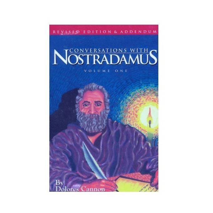 

Conversations with Nostradamus: His Prophecies Explained, Vol. 1