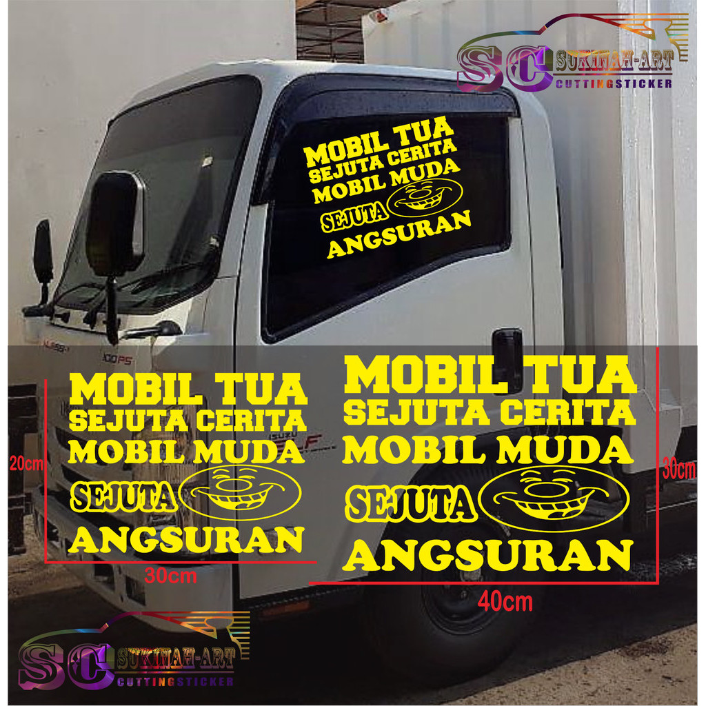 stiker viral kata-kata motivasi mobil tua sejuat cerita mobil muda sejuta angsuran 01 mobil stiker c