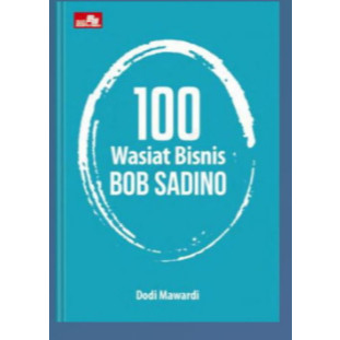 

Novel Gramedia 100 Wasiat Bisnis BOB SADINO