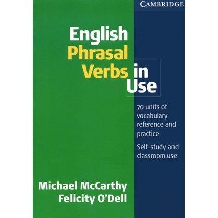 

English Phrasal Verbs in Use: Advanced Michael McCarthy, Felicity