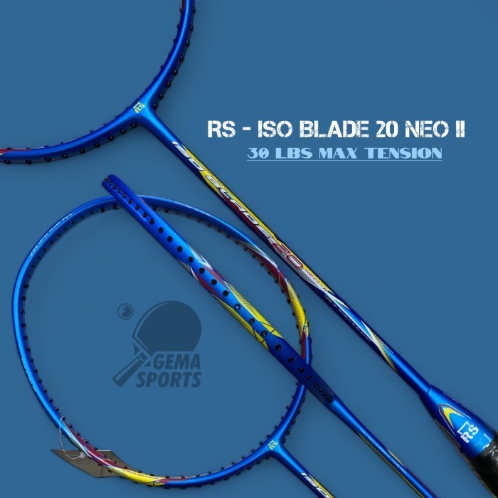 Raket Badminton bulutangkis RS ISO BLADE 20 25 30 35 NEO ORIGINAL - ISO BLADE 20 -MNB24